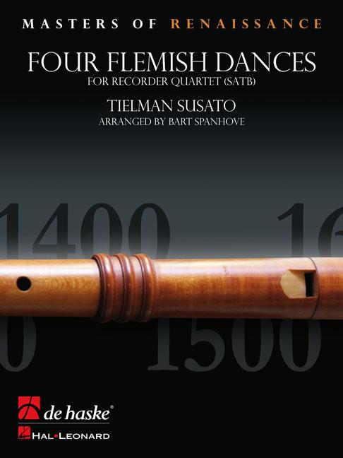 Four Flemish Dances - for Recorder Quartet (SATB) - kvartet zobcových fléten